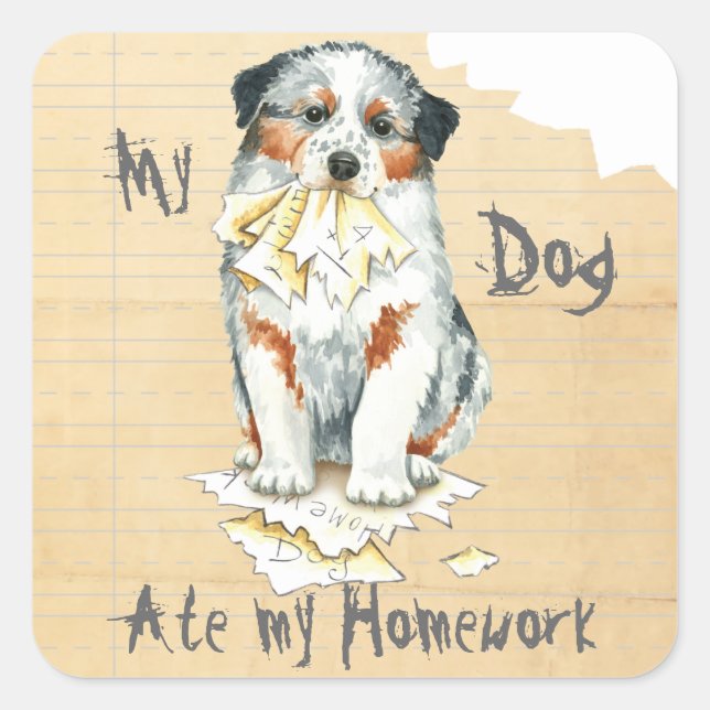 My Aussie Ate My Homework Square Sticker (Front)