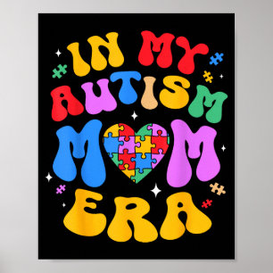 My Autism Mom Autism Awareness Groovy Retro Vintag Poster