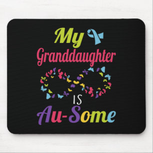 My Autistic Granddaughter Is Awesome Autism Awaren Mouse Mat