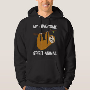 My Awesome Spirit Animal Is A Sloth Cute Sweet Slo Hoodie