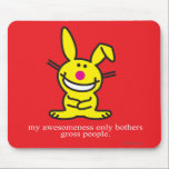 My Awesomeness Mouse Mat<br><div class="desc">It's Happy Bunny</div>