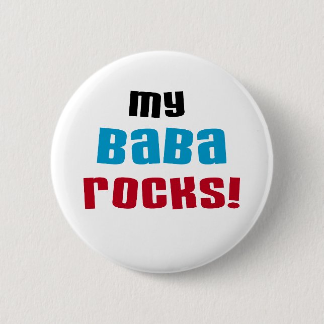 My Baba Rocks T-shirts and Gifts 6 Cm Round Badge (Front)