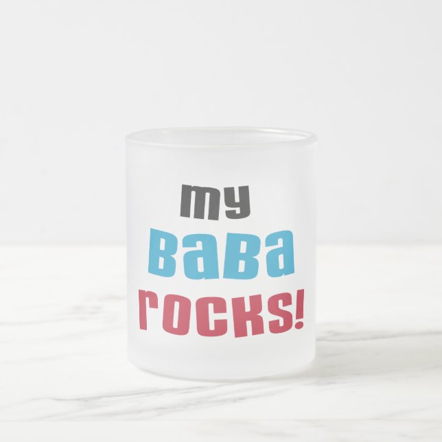 My Baba Rocks T-shirts and Gifts Frosted Glass Coffee Mug (Center)