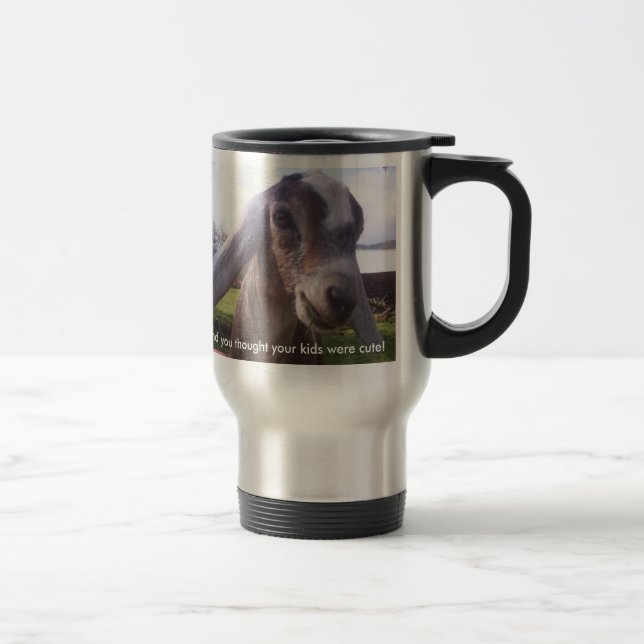 My baby is a nubian dairy goat...mug travel mug (Right)