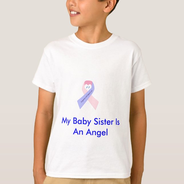 My Baby Sister Is An Angel T-Shirt (Front)