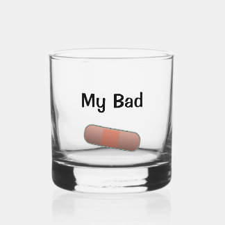 My Bad Customisable BandAid Whiskey Glass