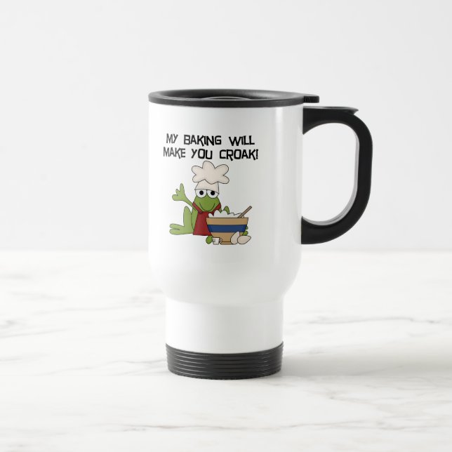 My Baking Will Make You Croak Funny Frog Chef Travel Mug (Right)
