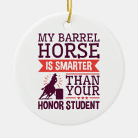 My Barrel Horse Is Smarter Funny Barrel Racing