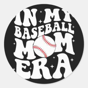 My Baseball Mom Era Baseball Mama Game Day Mothers Classic Round Sticker