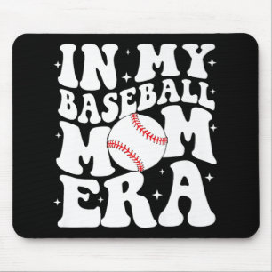 My Baseball Mum Era Baseball Mama Game Day Mothers Mouse Mat