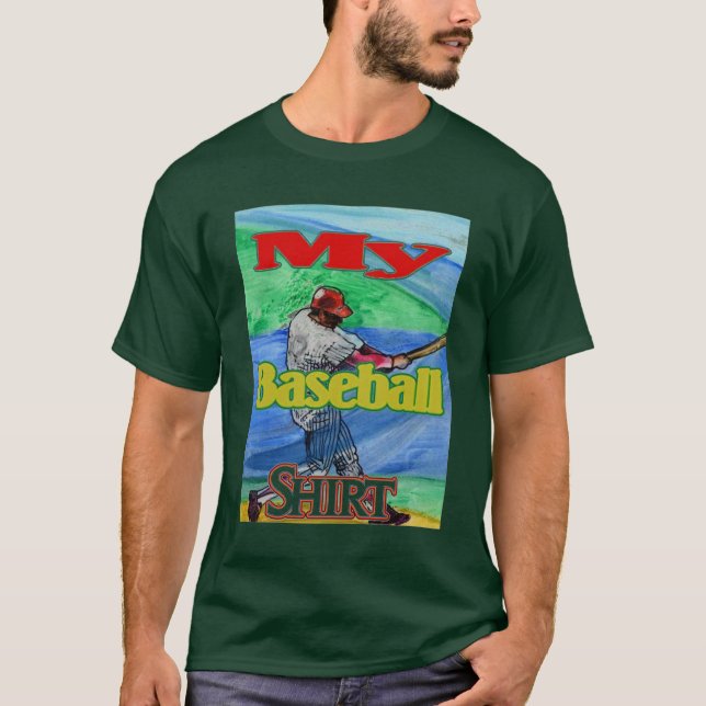 My Baseball Shirt (Front)