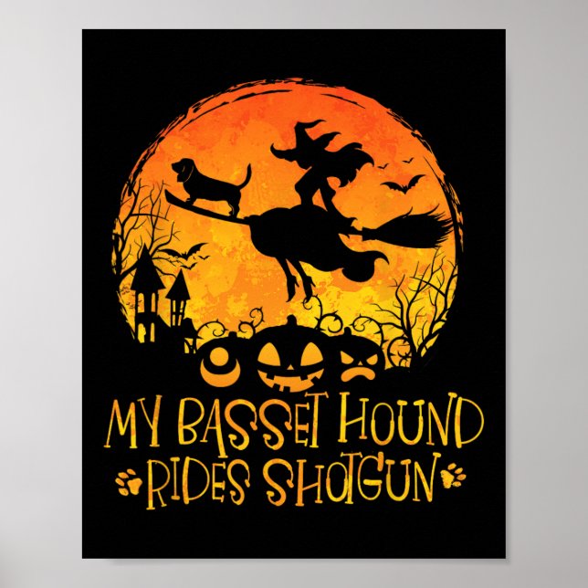 My Basset Hound Rides Shotgun Dog Halloween Costum Poster (Front)