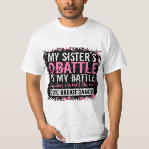 My Battle Too 2 Breast Cancer Sister T-Shirt