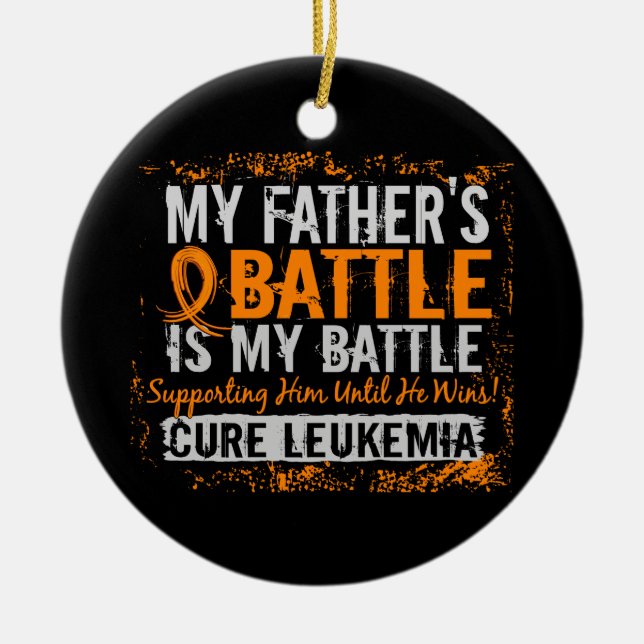 My Battle Too 2 Leukaemia Father Ceramic Tree Decoration (Front)
