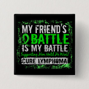 My Battle Too 2 Lymphoma Friend Male 15 Cm Square Badge