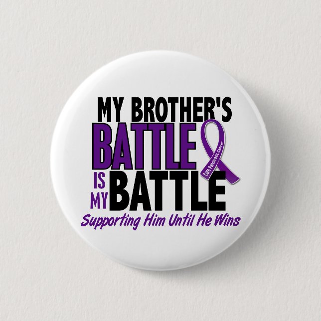 My Battle Too Brother Pancreatic Cancer 6 Cm Round Badge (Front)