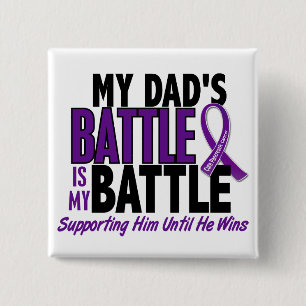 My Battle Too Dad Pancreatic Cancer 15 Cm Square Badge