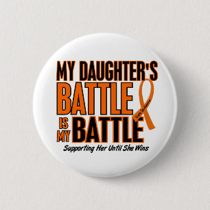My Battle Too Daughter Leukaemia 6 Cm Round Badge