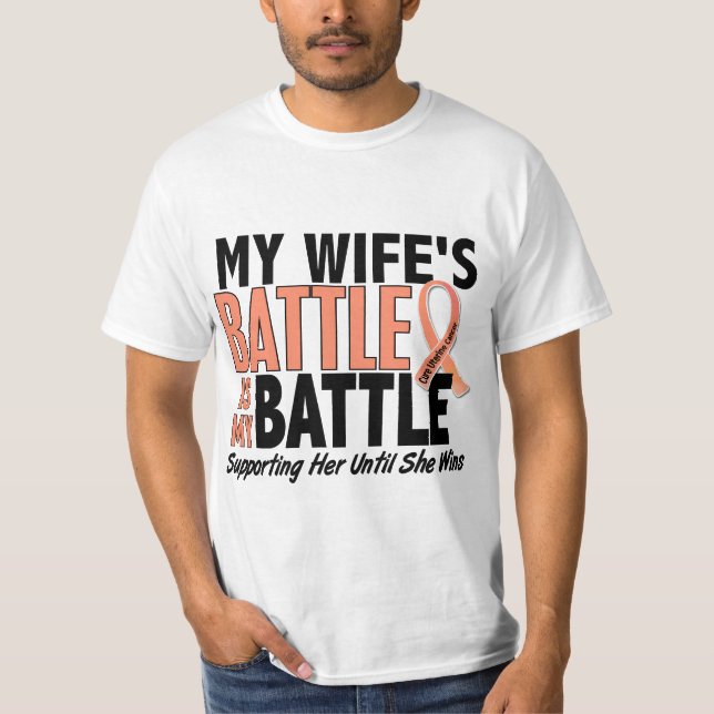 My Battle Too Wife Uterine Cancer T-Shirt (Front)