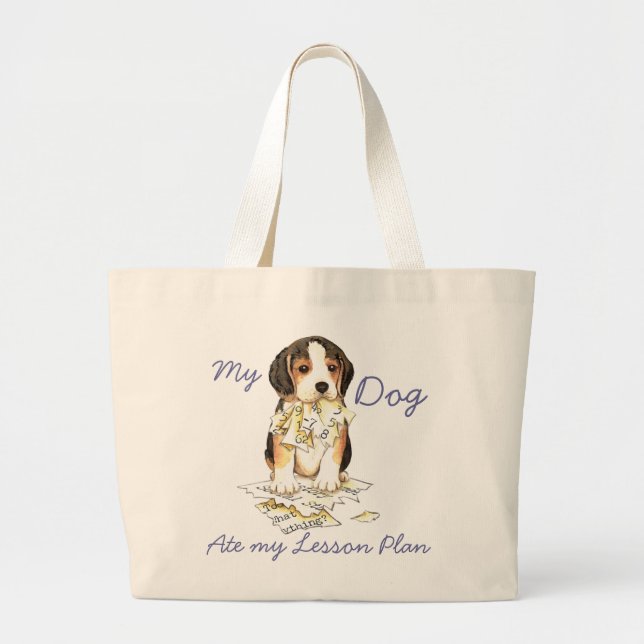 My Beagle Ate My Lesson Plan Large Tote Bag (Front)
