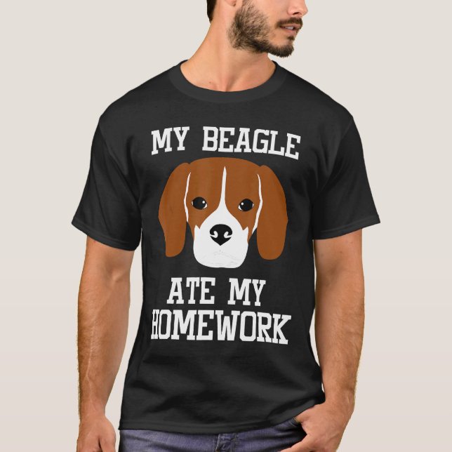 My Beagle Dog Ate My Homework Beagle Back To Schoo T-Shirt (Front)