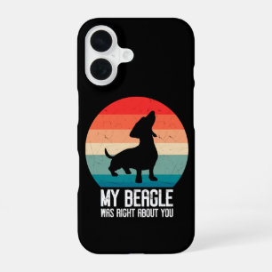 My Beagle Was Right About You Beagle Pet Dog Retro iPhone 16 Case
