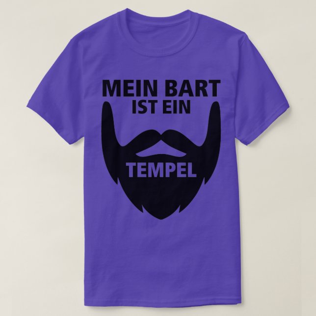 My beard is a temple beard beard man T-Shirt (Design Front)