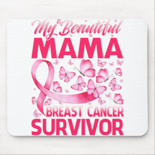 My Beautiful Mama Breast Cancer Survivor Butterfly Mouse Mat