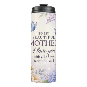 My Beautiful Mother Mother's Day Thermal Tumbler
