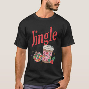 My Bells Don t Jingle Without Coffee Christmas Spi T-Shirt