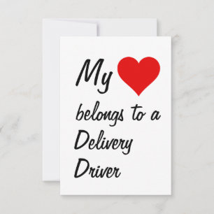 My Belongs To A Delivery Driver Card