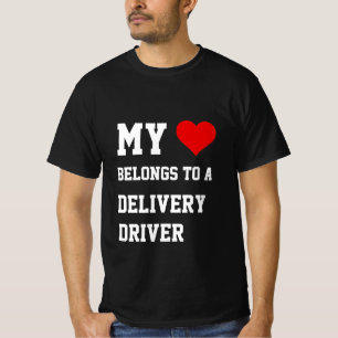 My Belongs To A Delivery Driver T-Shirt