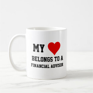 My Belongs To A Financial Advisor  Coffee Mug