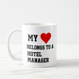 My Belongs To A Hotel Manager Mug