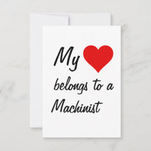 My Belongs To A Machinist Card