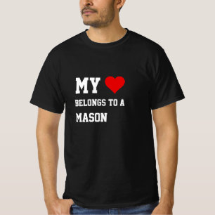 My Belongs To A Mason T-Shirt