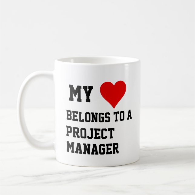 My Belongs To A Project Manager Mug (Left)