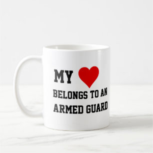 My Belongs To An Armed Guard Mug