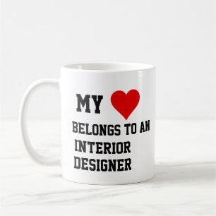 My Belongs To An Interior Designer Mug