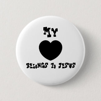 My, belongs to Jesus 6 Cm Round Badge
