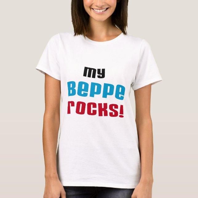 My Beppe Rocks T-shirts and Gifts (Front)