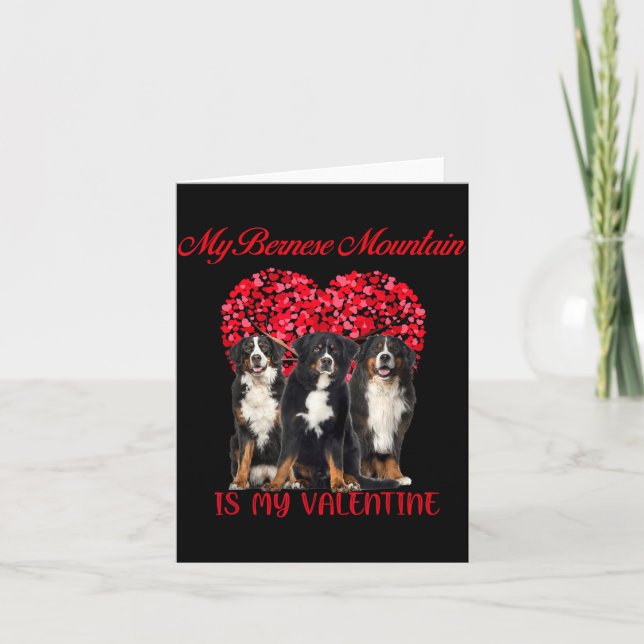 My Bernese Mountain Is My Valentine Dog Lover Vale Card (Front)