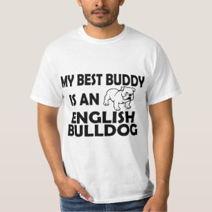 My Best Buddy Is A English Bulldog Dog Animal Gift T-Shirt