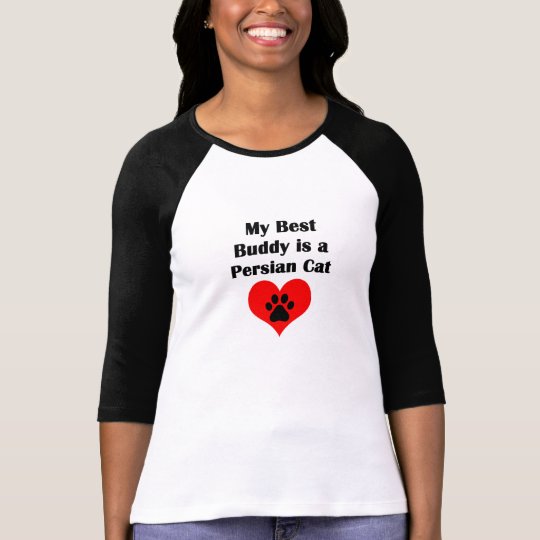 My Best Buddy is a Persian Cat T-Shirt