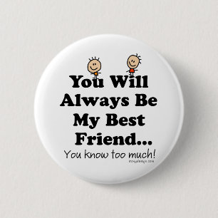 My Best Friend 6 Cm Round Badge