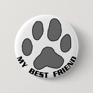 My Best Friend 6 Cm Round Badge