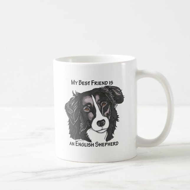 My best friend is a Black & White English Shepherd Coffee Mug (Right)