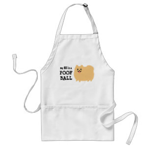My Best Friend is a POOF BALL - Cute Pomeranian Standard Apron