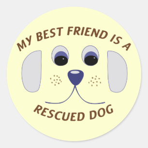 My Best Friend is a Rescued Dog Classic Round Sticker