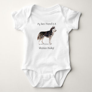 My Best Friend Is A Siberian Husky! Baby Bodysuit